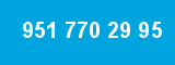 951 770 29 95